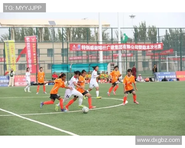 现代女足挑战庆州女足展现女子足球魅力与实力的巅峰对决